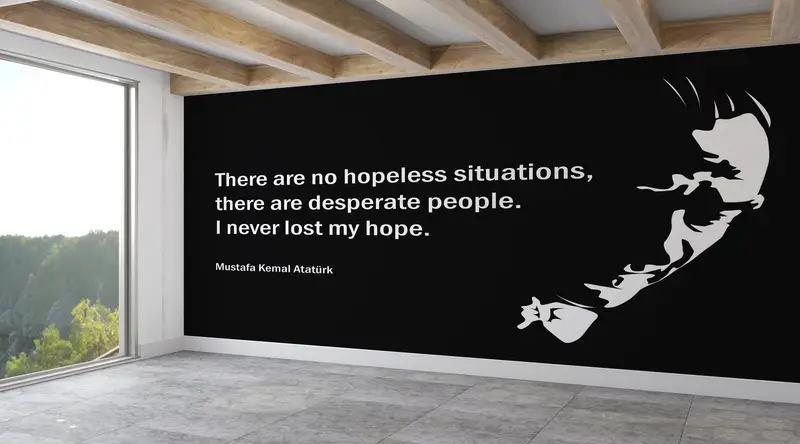 There Are No Hopeless Situations Wall Poster,Paper Wall Art ,Ataturk,Bright Wall Paper,3d Wall Paper,Famous Mural, - 6