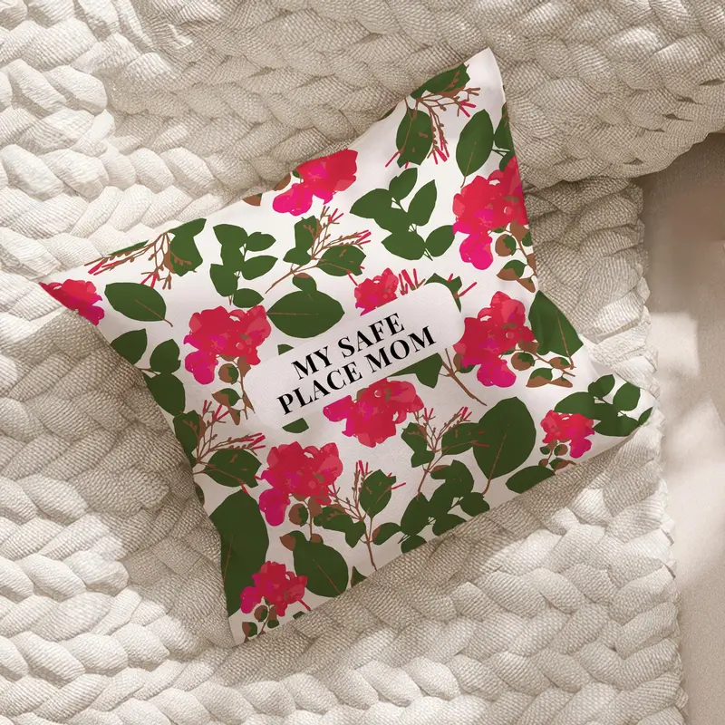 My Safe Place Mom Throw Pillow: Floral Pattern Cushion Cover, Modern Mother’s Day Gift, Cozy Home - 1