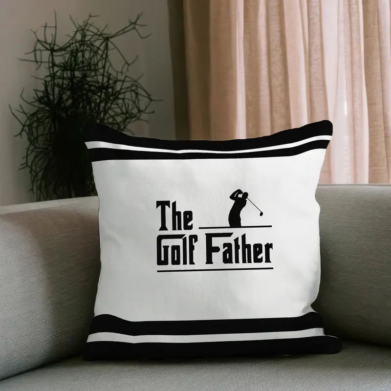 Printed Golf Father Pillow Cover, Funny Golf Dad Gift, Father’s Day Cushion Cover - 1